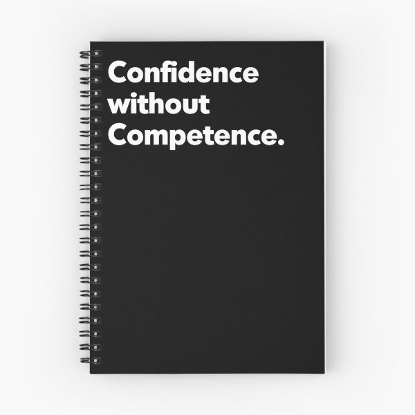 Item preview, Confidence without Competence designed and sold by Non-Believer.