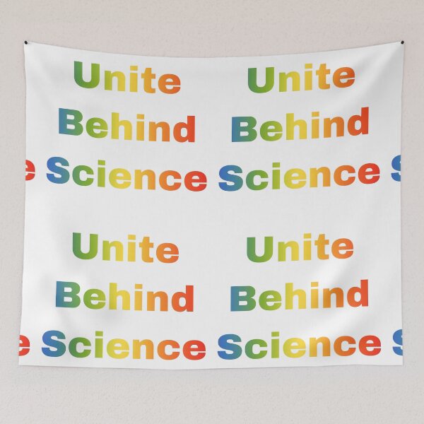 Item preview, Unite Behind Science designed and sold by Yeewen88.
