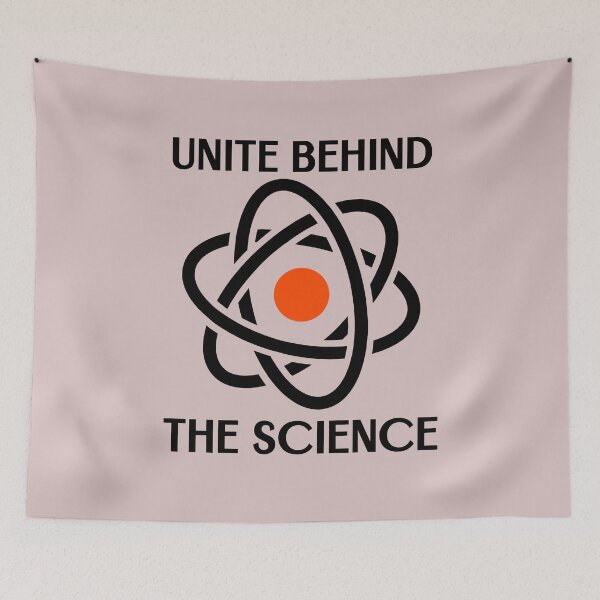 Item preview, Unite Behind The Science designed and sold by Built After 5.
