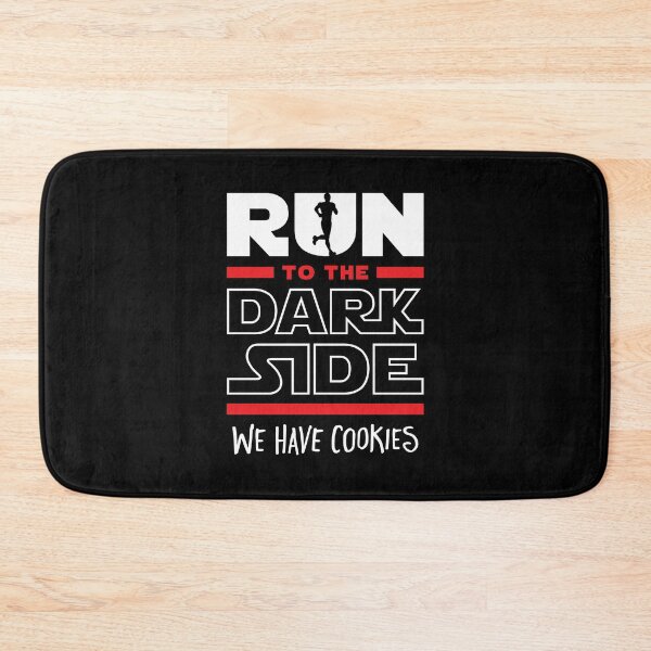Item preview, Run To The Dark Side, We Have Cookies designed and sold by Brogress Project.