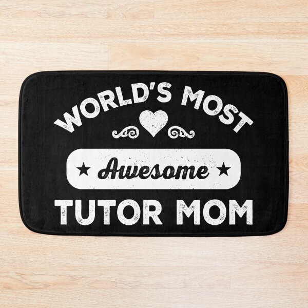 Item preview, World's most awesome tutor mom designed and sold by SidTastic .