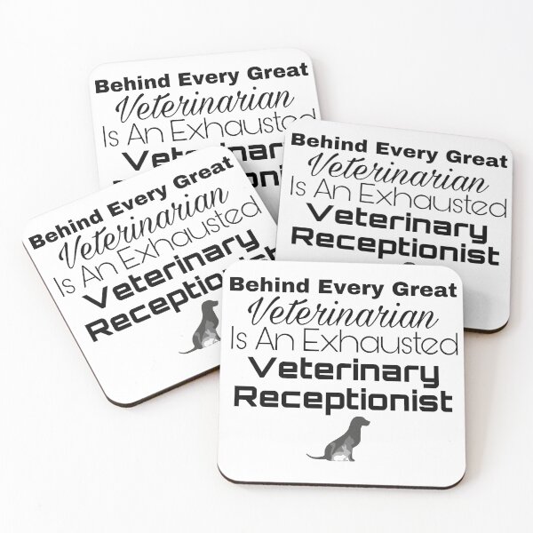 Item preview, Behind Every Great Veterinarian Is An Exhausted Veterinary Receptionist designed and sold by Yeewen88.