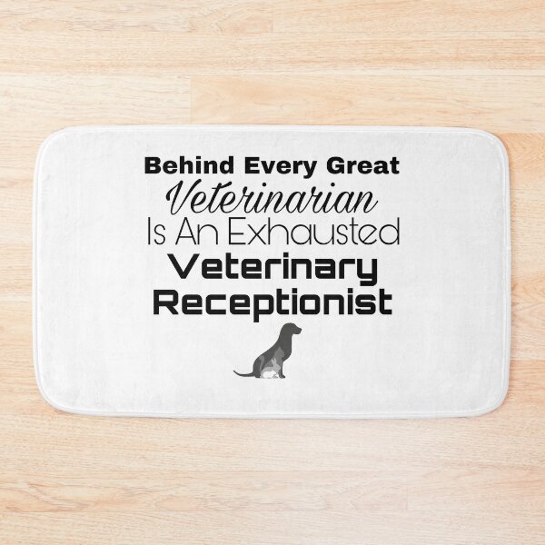 Item preview, Behind Every Great Veterinarian Is An Exhausted Veterinary Receptionist designed and sold by Yeewen88.