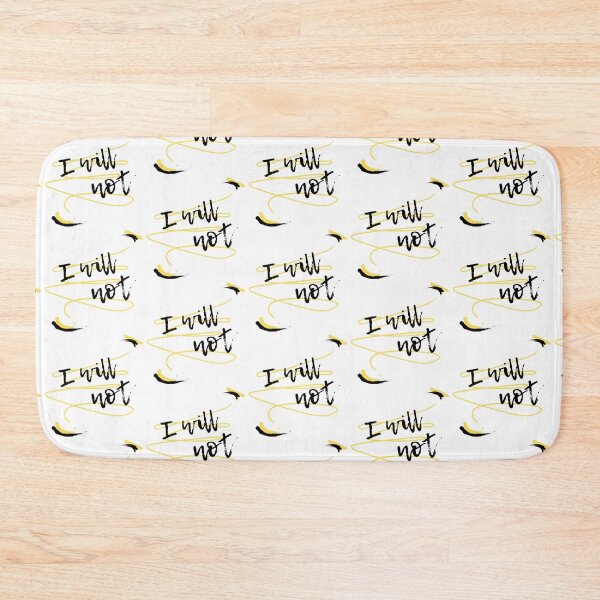 Item preview, I will not designed and sold by kimberleyvh.