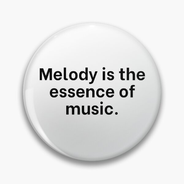 Item preview, Melody is the essence of music. designed and sold by Optimus108.