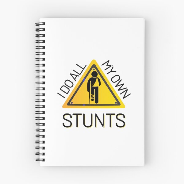 Item preview, I Do All My Own Stunts designed and sold by JoLiShop.