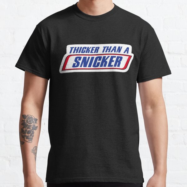 thicker than a snicker dog shirt