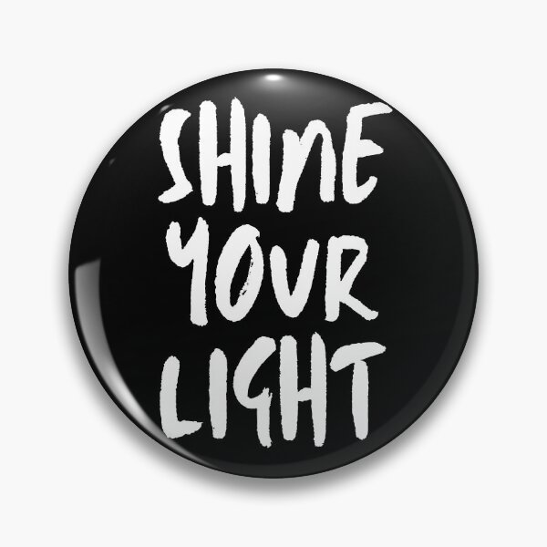 Item preview, Shine Your Light designed and sold by JellyBeenzz.