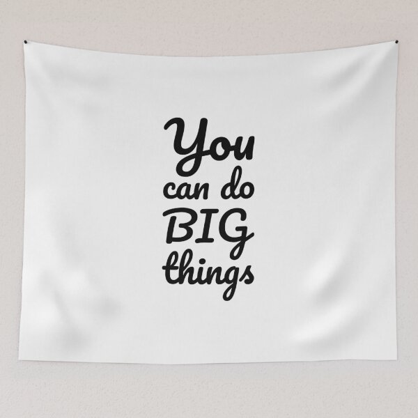 Item preview, You can do big things, Motivate quote, Conviction designed and sold by cyhdesign.