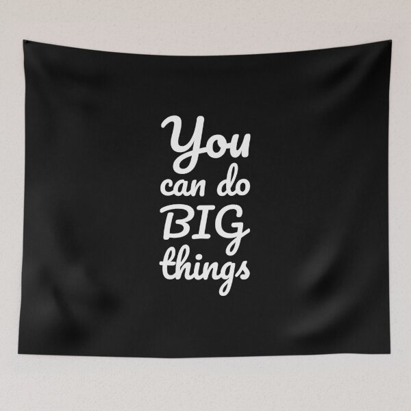 Item preview, You can do big things, Motivate quote, Conviction designed and sold by cyhdesign.