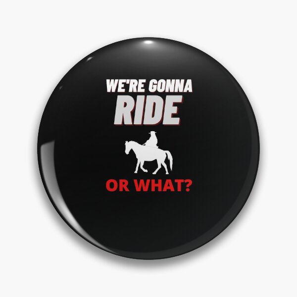 Item preview, We Gonna Ride Or What designed and sold by KaliminaDesigns.