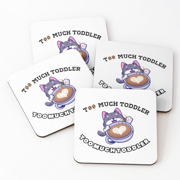 Item preview, too much toddler not enough coffee designed and sold by Mohamedprf.