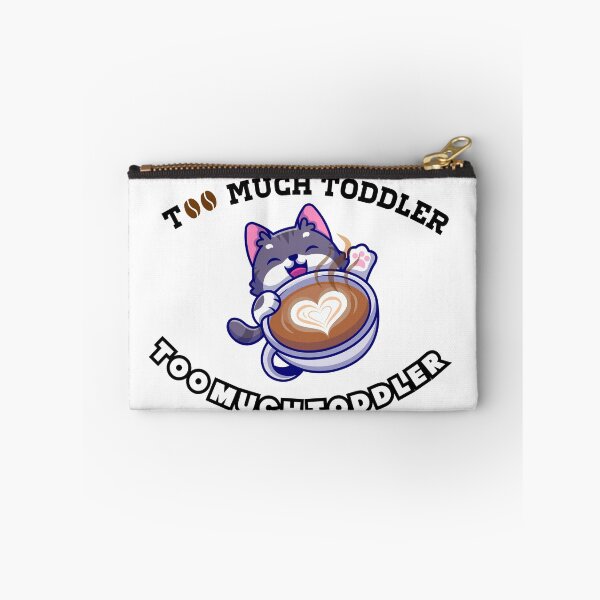 Item preview, too much toddler not enough coffee designed and sold by Mohamedprf.