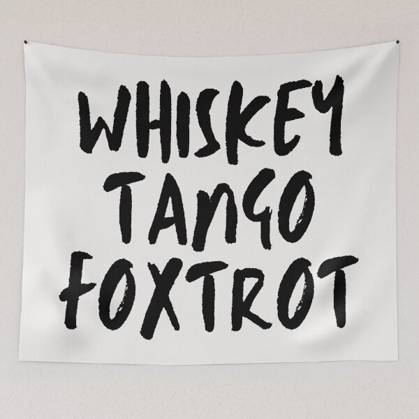 Item preview, Whiskey, Tango, Foxtrot designed and sold by JellyBeenzz.