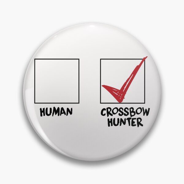 Item preview, Human Vs Crossbow Hunter, Crossbow Hunting Art, Funny Crossboy  Hunting Quote designed and sold by Aerial Addicts.