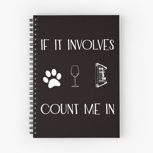 Item preview, If It Involves Dogs And Crossbow Hunting Count Me In, Crossbow Hunting Art, Funny Crossboy  Hunting Quote designed and sold by Aerial Addicts.