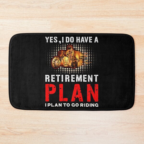Item preview, Yes I Do Have A Retirement Plan I Plan To Do Riding Big Bike Motorcycle Rider Dirt Bike Ride Motocross Motorbik designed and sold by shirti.