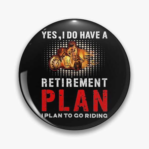 Item preview, Yes I Do Have A Retirement Plan I Plan To Do Riding Big Bike Motorcycle Rider Dirt Bike Ride Motocross Motorbik designed and sold by shirti.