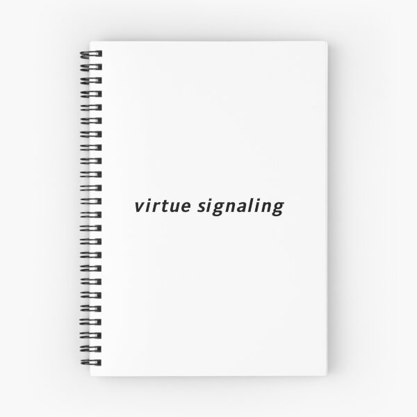 Item preview, virtue signaling white designed and sold by MirkasDesign.