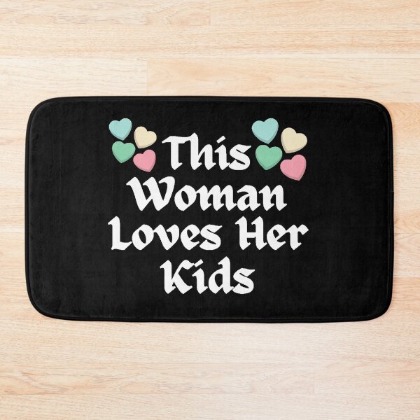 Item preview, Wordplay meme, This Woman Loves her Kids #1 designed and sold by Hypnotees.