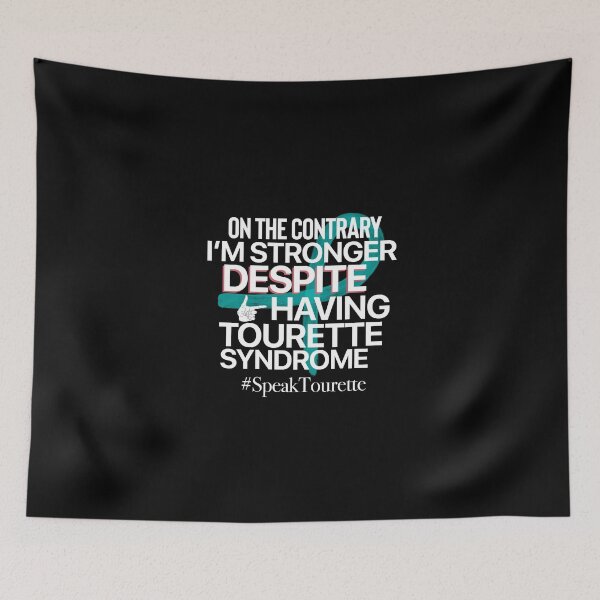 Item preview, On The Contrary I’m Stronger Despite Having Tourette Syndrome, Tourette’s Awareness  designed and sold by MJDezigns.
