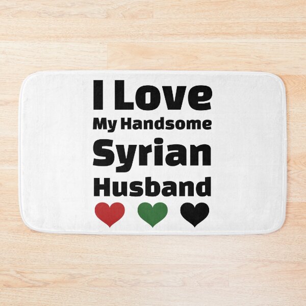 Artikelvorschau, Ich liebe meinen gutaussehenden syrischen Ehemann - Syrien-Ehemann entworfen und verkauft von DiceNLDesigns.