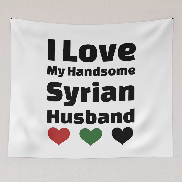 Item preview, I Love My Handsome Syrian Husband - Syria Husband designed and sold by DiceNLDesigns.
