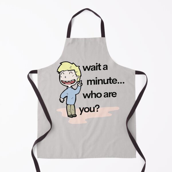Item preview, Wait a minute Who are you designed and sold by Schka.