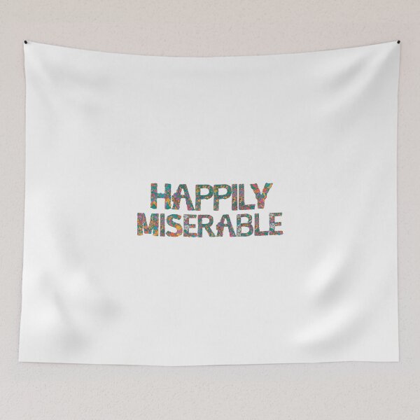 Item preview, happily miserable designed and sold by nevertheless-.