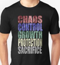Chaos, Control, Growth, Protection, & Sacrifice Unisex T-Shirt