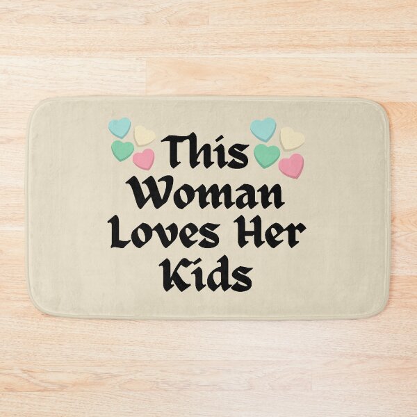 Item preview, Wordplay meme, This Woman Loves her Kids #2 designed and sold by Hypnotees.