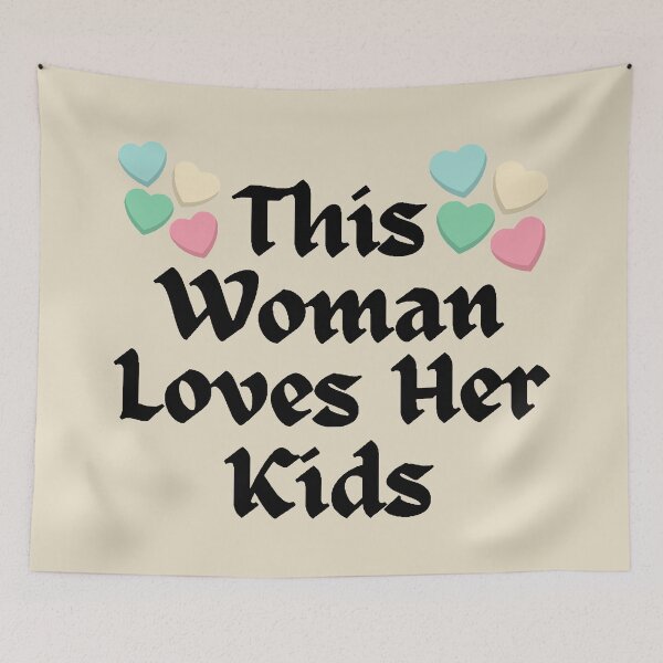Item preview, Wordplay meme, This Woman Loves her Kids #2 designed and sold by Hypnotees.