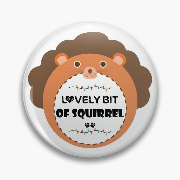 Item preview, lovely bit of squirrel,Funny Comedy,Lovely Bit Of Squirrel Funny Gift For Squirrel Lovers Funny Gift Fitted V-Neck T-Shirt designed and sold by warisara.
