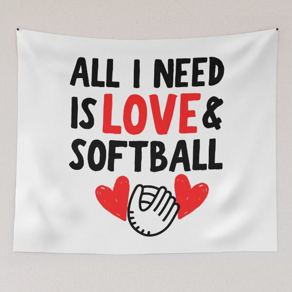 Item preview, All I need is love and softball designed and sold by TheGreenGoat.