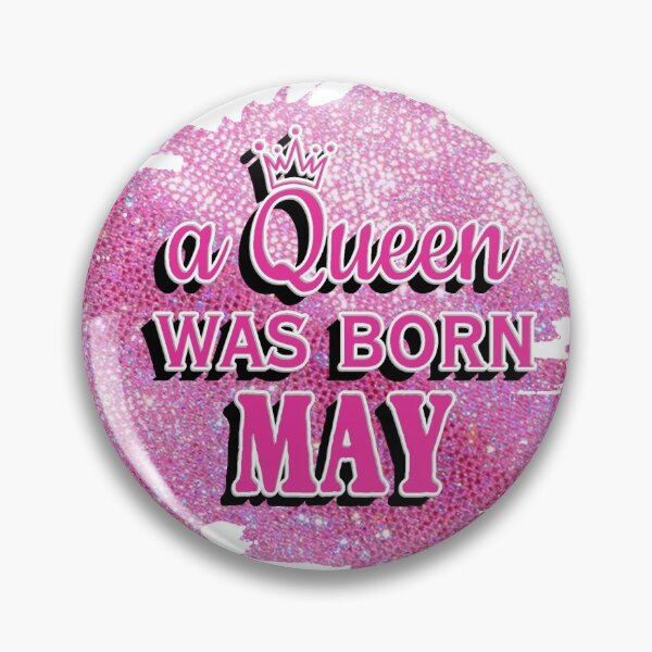 Item preview, A Queen Was Born In May designed and sold by autlu.