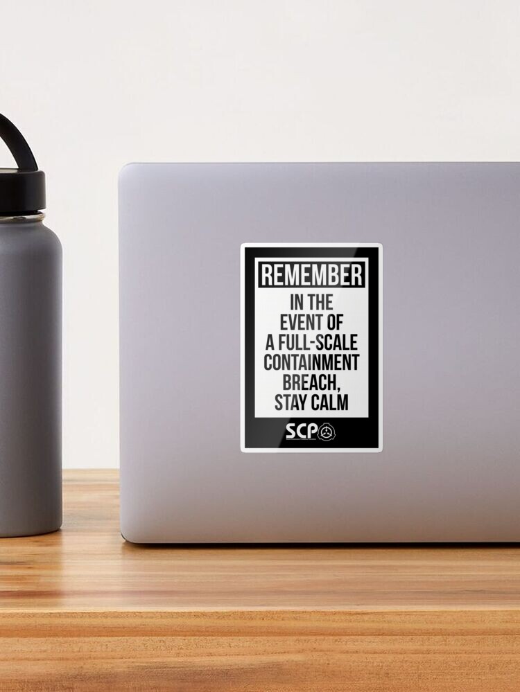 SCP Remember Sticker There is No Site-5 Secure Contain 
