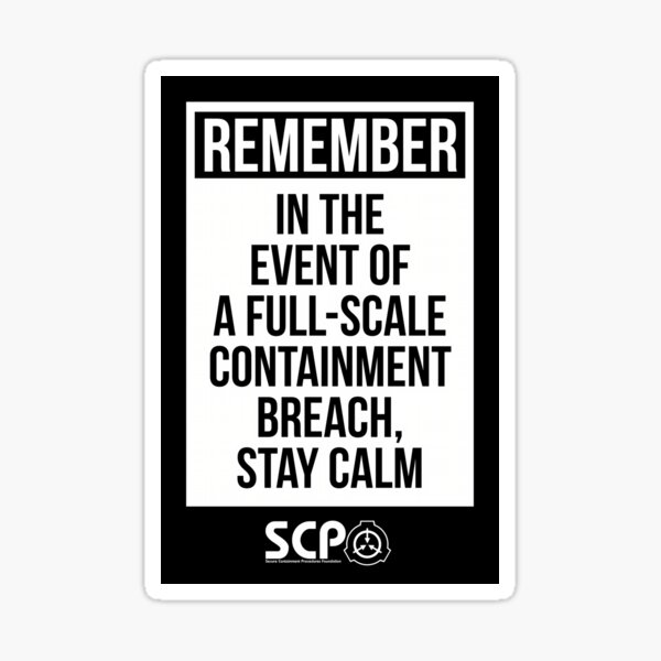 SCP Remember Sticker There is No Site-5 Secure Contain 