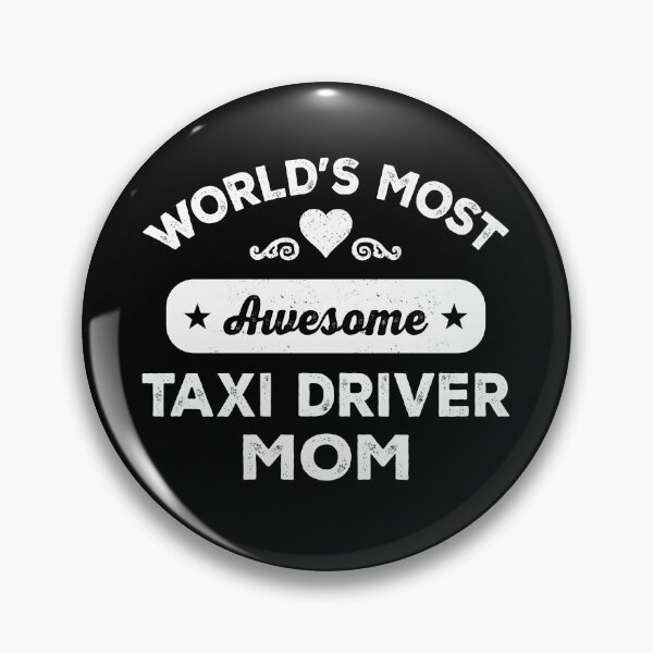 Item preview, World's most awesome taxi driver mom designed and sold by SidTastic .