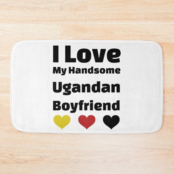 Item preview, I Love My Handsome Ugandan Boyfriend - Uganda Boyfriend designed and sold by DiceNLDesigns.