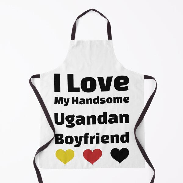 Item preview, I Love My Handsome Ugandan Boyfriend - Uganda Boyfriend designed and sold by DiceNLDesigns.