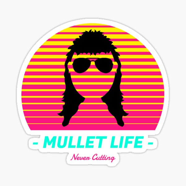 Item preview, Mullet Life Never Cutting designed and sold by tdileo11.