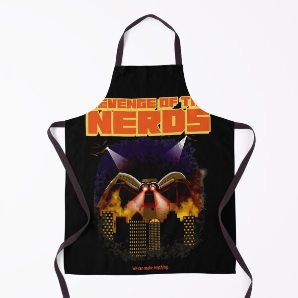 Item preview, Revenge of the NERDS - we can make anything designed and sold by domdjs4239.