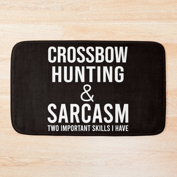 Item preview, Crossbow Hunting And Sarcasm Hunting Deer Season, Crossbow Hunting Art, Funny Crossboy  Hunting Quote designed and sold by Aerial Addicts.
