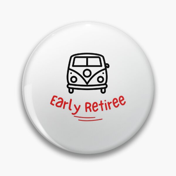 Item preview, Early Retiree designed and sold by g-raph.