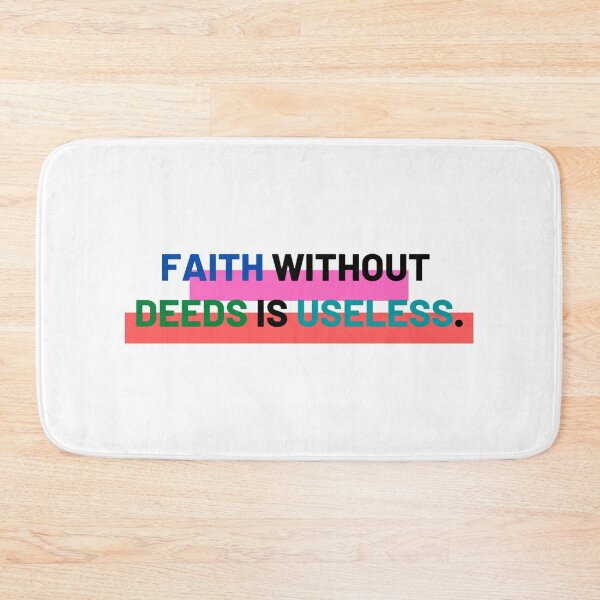 Item preview, Faith without deeds is useless. designed and sold by Bako24.