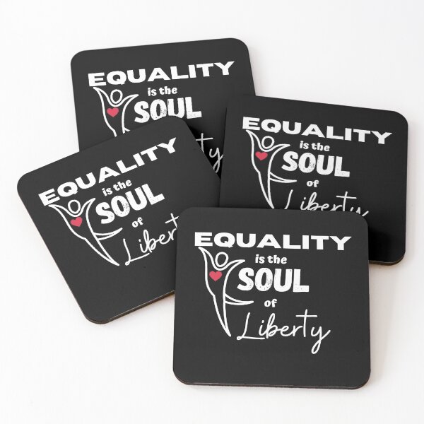 Item preview, EQUALITY OF THE SOUL IS LIBERTY designed and sold by jreiter57.