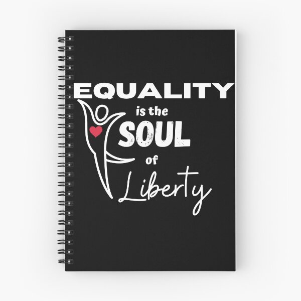 Item preview, EQUALITY OF THE SOUL IS LIBERTY designed and sold by jreiter57.