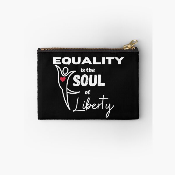 Item preview, EQUALITY OF THE SOUL IS LIBERTY designed and sold by jreiter57.