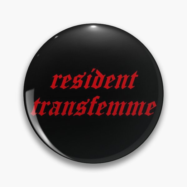 Item preview, Resident Transfemme designed and sold by punkauracrystal.