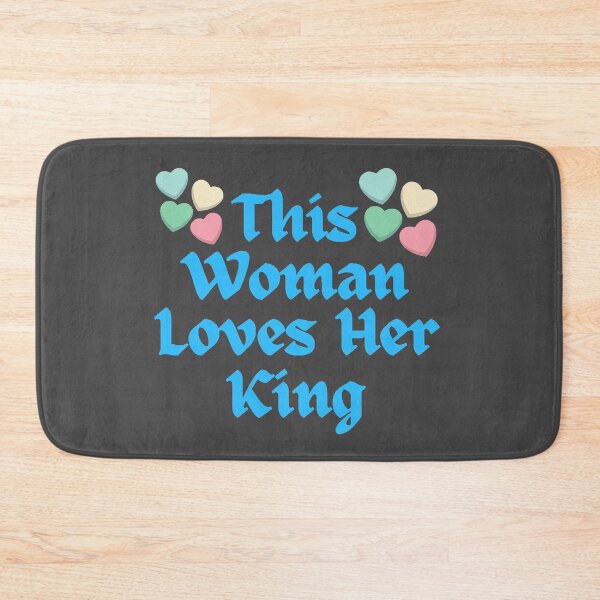 Item preview, Wordplay meme, This Woman Loves her King #3 designed and sold by Hypnotees.